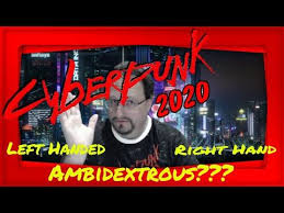 Cyberpunk 2020 How To Be Ambidextrous Youtube Cyberpunk 2020 Cyberpunk Cyberpunk 2077
