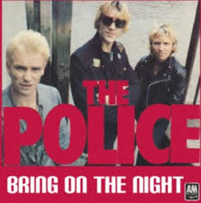Bring On The Night Song Wikipedia