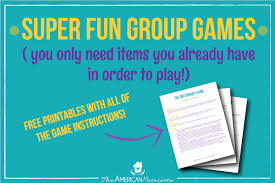 You can just change the rules and set different difficulty level for kids or adults. Fun Group Games Free Printable With Instructions The American Patriette