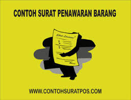 Check spelling or type a new query. Contoh Surat Pos Contoh Surat Penawaran Barang Yang Baik Dan Benar