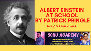 ALBERT EINSTEIN AT SCHOOL BY PATRICK PRINGLE