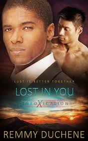 Release Day Review: Lost Into You (Intoxication 3) Remmy Duchene