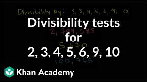 Ccss.math.content.1.oa.a.1 use addition and subtraction within 20 to solve word problems involving situations of adding to, taking from, putting together understand and apply properties of operations and the relationship between addition and subtraction. Divisibility Tests For 2 3 4 5 6 9 10 Video Khan Academy