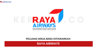 Raya airways sdn bhd (doing business as raya airways) is a cargo airline with its head office in the raya airways centre in the cargo complex of sultan abdul aziz shah airport in subang, selangor, malaysia.1. Raya Airways Jawatan Kosong