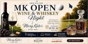 MK Open Wine & Whiskey Night