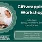 Giftwrapping Workshop event in Collierville, TN