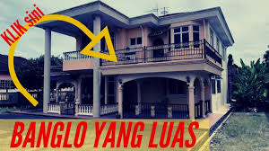 Fulamak rumah banglo mewah setingkat bawah rm250k. Felda Kampung Lbj Rumah Banglo Yang Cantik Serta Luas Youtube