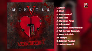Five Minutes Satu Hati Full Album Youtube
