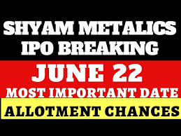 The shares of shyam metalics are likely to be listed on the bse and nse on june 24, 2021shyam metalics' initial public offering (ipo) share allotment is likely to be finalised today. Hr Zknlyq2bgpm
