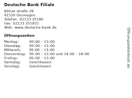28 dormagen hier im überblick. á… Offnungszeiten Deutsche Bank Filiale Kolner Strasse 28 In Dormagen