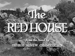 Film Noir: The Red House (1947)