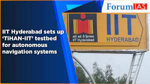 Many proposed autonomous navigation systems simply provide gps waypoint navigation. India S 1st Testbed Tihan Launched At Iit Hyderabad Forumias Blog