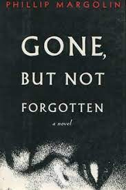 Gone but not forgotten images. Gone But Not Forgotten Novel Wikipedia