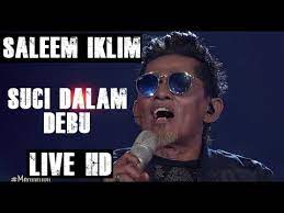 ★ this makes the music download process as comfortable as possible. Saleem Iklim Suci Dalam Debu Live Hd 2018 Youtube