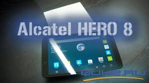 Alcatel Hero 8 D820X ...