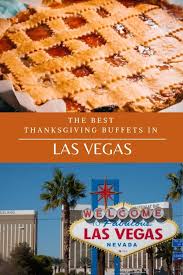 The line for studio b can be upwards of two hours long on thanksgiving with the combination of locals and tourists. Best Buffets For Thanksgiving In Las Vegas Dotting The Map