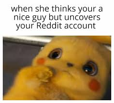 Well Boys We Did It Relationship No More Lol Memes The main purpose is to make someone think 'aww' or to cringe