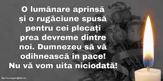 Sincere regrete/condoleante cu adanca durere. Imagini De Comemorare Nu VÄƒ Vom Uita NiciodatÄƒ Mesajeurarifelicitari Com