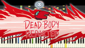 Among us dead bodypicture (i.redd.it). Dead Body Reported Piano Remix Among Us Youtube