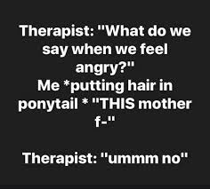 Below you will find our collection of inspirational, wise, and humorous old therapist quotes, therapist sayings, and therapist proverbs, collected over the years from a variety of sources. 60 Most Funny Sarcastic Quotes And Funny Sarcasm Sayings Explorepic