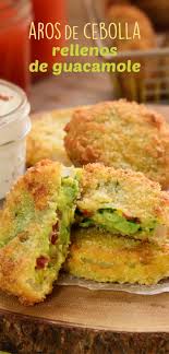 Estos Deliciosos Aros De Cebolla Rellenos De Guacamole No Pueden Fallar Recetas Vegetarianas Recetas Veganas Cebollas Rellenas