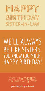 Birthday Wishes For 60 Year Old Sister In Law Happy Birthday Sister In Law Greetings Wishes And Messages Sister Birthday Quotes Sister Birthday Birthday Wishes For Sister