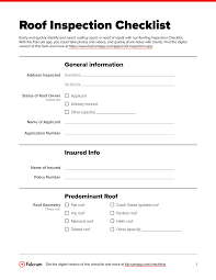 The roof inspection form gives a simple way to describe the roof, to give your findings from the inspection, and to give recommendations on a course of action. Roof Inspection Checklist Checklist