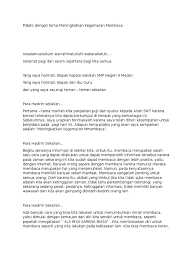 Maybe you would like to learn more about one of these? Pidato Singkat Untuk Mengajak Teman Teman Gemar Membaca Goresan