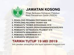 Info jawatan kosong risda 2019. Jawatan Kosong Risda Tarikh Tutup 19 Mei 2019