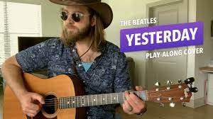 Yesterday The Beatles Play Along Guitar Cover W Fingerstyle Tabs Youtube