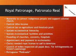 For the particular case of the kings of spain and portugal in exchange for their support of evangelization and the establishment of the catholic church. Church And State Conflict In Colonial Latin America Ppt Download
