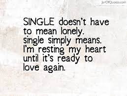 It's being ready to accept rejection. Quotes About Ready To Love 84 Quotes