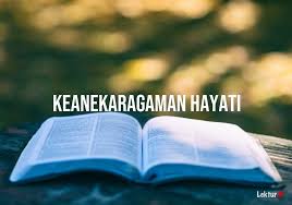 Arti Keanekaragaman Hayati Di Kamus Besar Bahasa Indonesia Kbbi Lektur Id