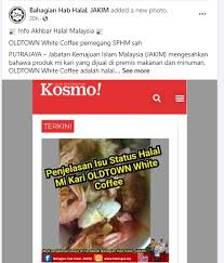 The applicant/ factory must implement the halal assurance system. Ini Penjelasan Dari Jakim Selepas Ramai Percaya Oldtown White Coffee Hidang Mee Kari B4bi