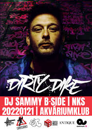 Dirty Dike & DJ Sammy B-Side Live in Budapest