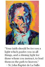 Laus Deo St John Baptist De La Salle On Faith Faith Catholic Quotes Saint Quotes