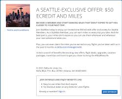 • update your account and preferences. Expired Free 50 Delta Credit For New Seattle Delta Skymiles Residents Targeted