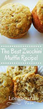 The Best Zucchini Bread Muffins Recipe Zucchini Muffin Recipes Zucchini Bread Muffins Recipes