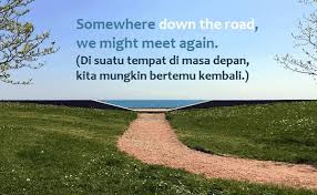 Down the road definitions and synonyms. Down The Road Pengertian Dan Contoh Kalimat Bahasa Inggris