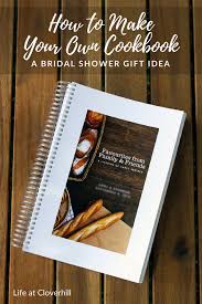 How To Make Your Own Cookbook Bridal Shower Gift Recipe Book Diy Family Recipe Book Make Your Own Cookbook