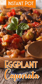 Instant Pot Eggplant Caponata Pressure Cooker Eggplant Caponata Eggplant Caponata Recipe Caponata Recipe Eggplant Caponata Recipe Vegetarian Instant Pot