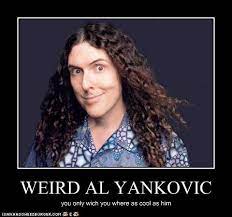 Dare to be stupid (comedy record, 1986) off the deep end (1992) white & nerdy (2006) the hamilton polka online (song, 2018) favorite quotes from weird al yankovic Al Yankovic S Quotes Famous And Not Much Sualci Quotes 2019