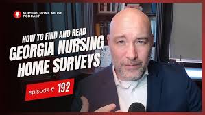 Nursing Home Abuse Podcast 192- How to Find and Read Georgia Nursing Home  Surveys