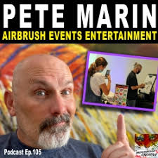 The Breakthrough Creative: 105. Pete Marin: Airbrush T-Shirts and Airbrush  Events