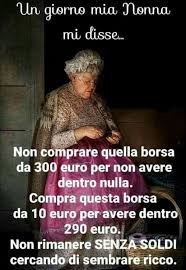 Saggia Anche Mia Nonna E Grazie A Lei Che Ho Il Cervello Che Ho Ereditato Il Suo Fino Alla Morte 93 Anni I Co Citazioni Sagge Citazioni Famose Riflessioni