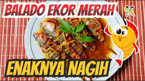Bandeng besar dan kulitnya tebal : Resep Ikan Ekor Merah Sambal Balado Enaknya Nagihhh Youtube
