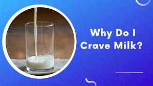 Why Do I Crave Milk Top Reasons Eating Enlightenment