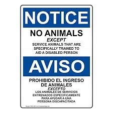 Maybe you would like to learn more about one of these? Notice No Animals Except Service Animals English Spanish Osha Safety Sign 10x7 In Plastic For Accessible Pets Pet Waste By Compliancesigns Pricepulse