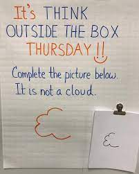 It S Think Outside The Box Thursday Complete The Picture One Thing Is For Sure It S Not A Cloud Thinking Outside The Box Teaching Beginning Of School