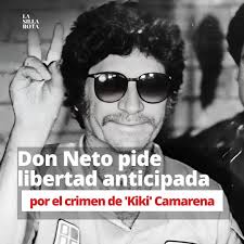 ⚖️ Ernesto Fonseca Carrillo, conocido como "Don Neto", ha solicitado que se  dé por cumplida su condena de 40 años por el as3s1n4to del agente de la  DEA, Enrique "Kiki" Camarena. A